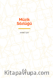 Müzik Sözlüğü (Sert Kapak)