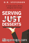 Serving Just Desserts
