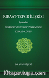 Kıraat-Tefsir İlişkisi Açısından Nîsaburi'nin Tefsir Yönteminde Kıraat Olgusu