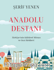 Anadolu  Destanı (Ciltli)
