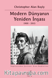 Modern Dünyanın Yeniden İnşası Küresel Bağlantılar Ve Karşılaştırmalar 1900-2015
