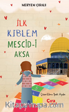 İlk Kıblem Mescid-i Aksa