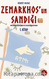 Zemarkhos’un Sandığı 1.Kitap