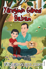 Yüreğimin Güneşi Babam