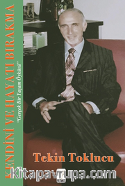Kendini Ve Hayatı Bırakma