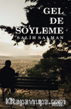 Gel de Söyleme
