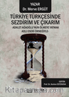 Türkiye Türkçesinde Sezdirim ve Çıkarım  -Adalet Ağaoğlu’nun Ölmeye Yatmak Adlı Eseri Örneğiyle