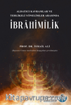 Aldatıcı Kavramlar ve Tehlikeli Yönelimler Arasında İbrahimilik