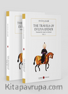 The Travels Of Evliya Efendi (2 Cilt)