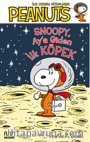 Peanuts: Ay’a Giden İlk Köpek