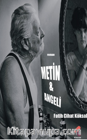 Metin ve Angeli