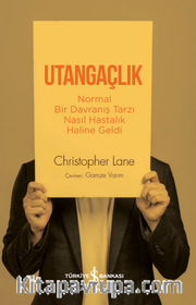 Utangaçlık – Normal Bir Davranış Tarzı Nasıl Hastalık Haline Geldi