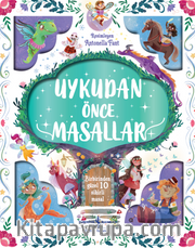 Uykudan Önce Masallar – Birbirinden Güzel 10 Sihirli Masal