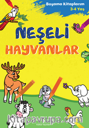 Neşeli Hayvanlar – Boyama Kitaplarım 3-4 Yaş