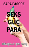 Seks Güç Para