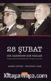 28 Şubat Bir Darbeden Çok Fazlası (Türkiye Siyasetinde Muhafazakarlığın Dönüşümü ve AK Parti)