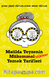 Matilda Teyzenin Nükleer Yemek Tarifleri
