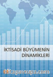 İktisadi Büyümenin Dinamikleri