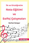 İlk ve Ortaöğretim Nota Eğitimi ve Solfej Çalışmaları
