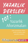 Yazarlık Dersleri 101: Yazarlık Aforizmaları