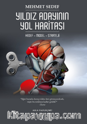 Yıldız Adayının Yol Haritası Hedef-Model-Strateji