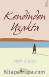 Kendinden Uzakta