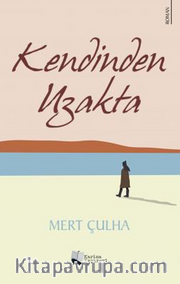 Kendinden Uzakta