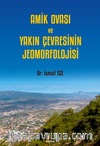 Amik Ovası Ve Yakın Çevresinin Jeomorfolojisi