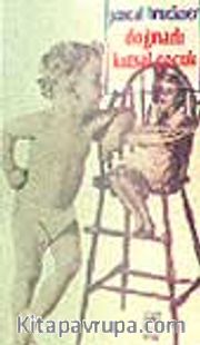 Doğmadı Kutsal Çocuk