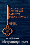 Anlık / Hızlı / Şok Hipnoz & Sahne Ve Sokak Hipnozu