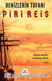 Denizlerin Tufanı Piri Reis