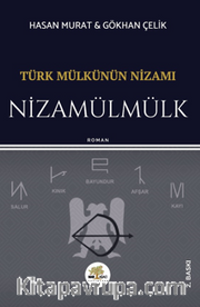 Türk Mülkünün Nizamı - Nizamülmülk