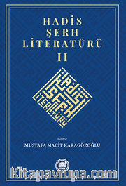 Hadis Şerh Literatürü II