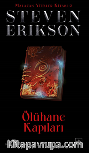 Ölühane Kapıları / Malazan Yitikler Kitabı 2 (Ciltli)
