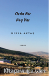 Orda Bir Köy Var