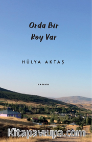 Orda Bir Köy Var