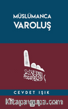 Müslümanca Varoluş
