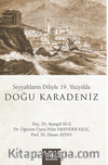 Seyyahların Diliyle  19. Yüzyılda Doğu Karadeniz