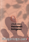 Vesveseli Gölgeler