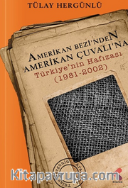 Amerikan Bezinden Amerikan Çuvalına
