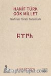 Hanif Türk Gök Millet & Nuh'un Töreli Torunları