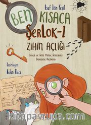 Ben Kısaca ŞerLok 1 / Zihin Açlığı
