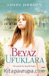 Beyaz Ufuklara