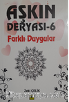 Aşkın Deryası-6-(Farklı Duygular)
