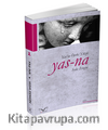 Yas-Na : Yas’in Öteki Yüzü