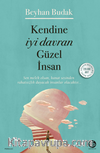 Kendine İyi Davran Güzel İnsan