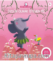 Özgür Olmak İsteyen Fil