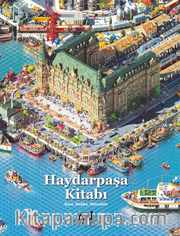 Haydarpaşa Kitabı : Kent, Mekan, Mücadele