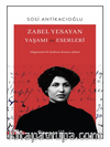 Zabel Yesayan Yaşamı ve Eserleri