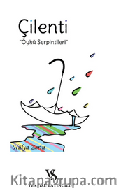 Çilenti Öykü Serpintileri